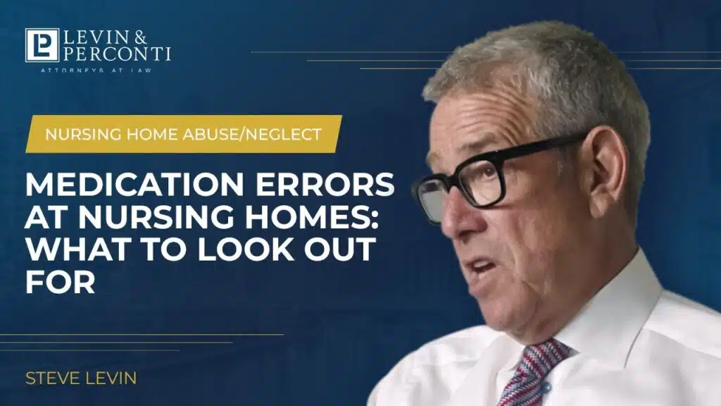 Medication Errors at Nursing Homes: What to Look Out For?