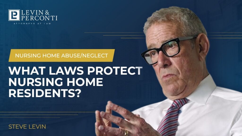 Nursing Home Abuse Videos- Levin & Perconti